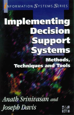 9780077095086: Implementing Decision Support Systems: Methods, Techniques and Tools