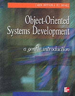 Stock image for Object-Oriented System Development: A Gentle Introduction for sale by GF Books, Inc.