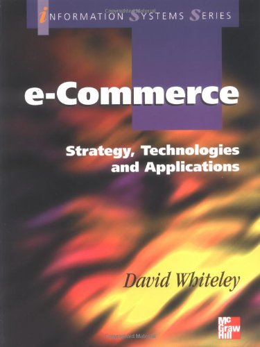 Stock image for Electronic Commerce: Strategy,Technologies and Applications (Information Systems Series) for sale by Sigrun Wuertele buchgenie_de