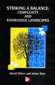 Beispielbild fr Striking A Balance: Complexity And Knowledge Landscapes ROOS zum Verkauf von online-buch-de