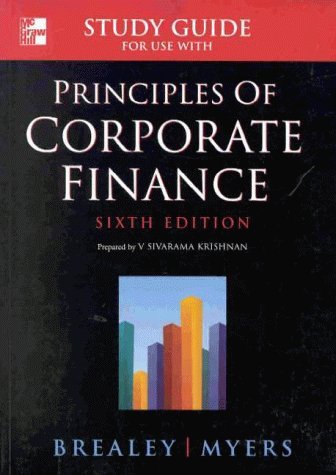 Stock image for Study Guide for Use with Principles of Corporate Finance, Sixth Edition, Richard Brealey, Stewart Myers for sale by Better World Books