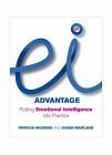 Stock image for The EI Advantage: Putting Emotional Intelligence into Practice for sale by AwesomeBooks