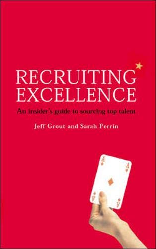 Beispielbild fr Recruting Excellence: An Insider's Guide to Sourcing Top Talent zum Verkauf von AwesomeBooks