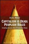 9780077103699: Capitalism Is Dead: Peoplism Rules: Creating Success Out of Corporate Chaos