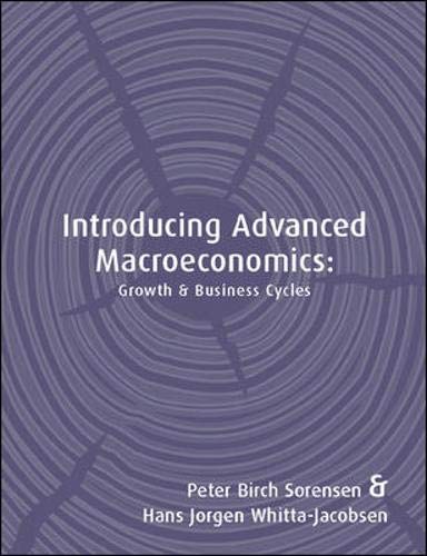Beispielbild fr Growth and Business Cycles: Introducing Advanced Macroeconomics zum Verkauf von Better World Books