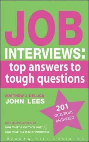 Beispielbild fr Job Interviews: Top Answers to Tough Questions zum Verkauf von WorldofBooks