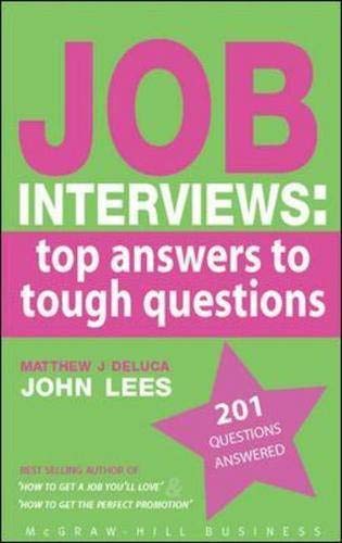 Stock image for Job Interviews: Top Answers to Tough Questions for sale by Goldstone Books