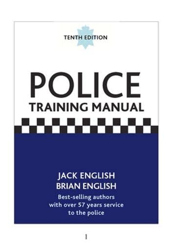 Stock image for Police Training Manual, 10/e (UK PROFESSIONAL BUSINESS Management / Business) for sale by WorldofBooks