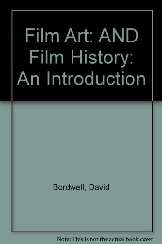 9780077107451: Film Art: AND Film History: An Introduction