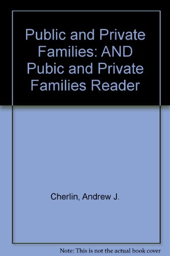 9780077107482: AND Pubic and Private Families Reader (Public and Private Families)