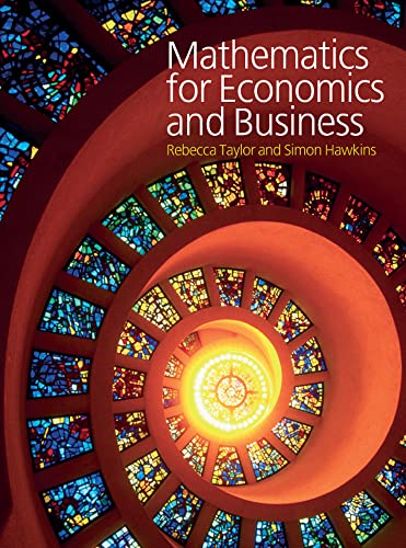Mathematics for Economics and Business - Taylor, Rebecca and Hawkins, Simon