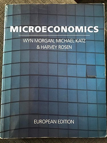 Beispielbild fr Microeconomics : First zum Verkauf von Better World Books Ltd