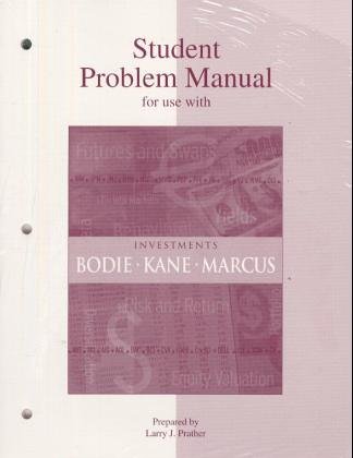 Investments: And Student Problem Manual (9780077109455) by Alex Kane