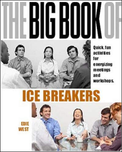 9780077114749: The Big Book of Icebreakers: Quick, Fun Activities for Energizing Meetings and Workshops (UK Edition)