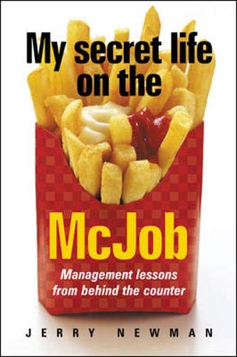 Stock image for My Secret Life on the McJob: Management Lessons from Behind the Counter (UK Edition) for sale by WorldofBooks