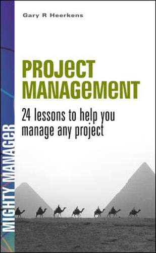 Stock image for Project Management 24 Lessons to Help you Manage any Project (UK Ed) for sale by WorldofBooks