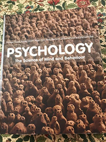 Imagen de archivo de Psychology: The Science of Mind and Behaviour a la venta por AwesomeBooks