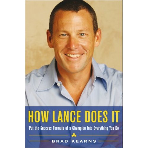 9780077119102: How Lance Does It: Put the Success Formula of a Champion into Everything You Do (UK PROFESSIONAL GENERAL REFERENCE General Reference)