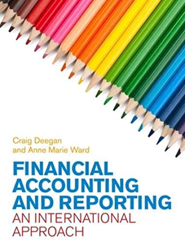 Stock image for Financial Accounting and Reporting: An International Approach: An International Approach for sale by WorldofBooks