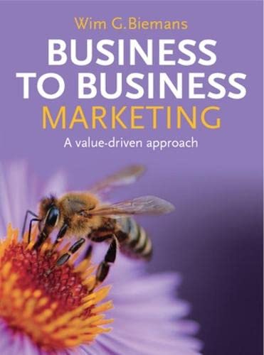 Stock image for Business to Business Marketing: A Value-Driven Approach for sale by WorldofBooks