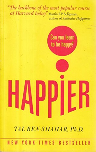 Stock image for Happier: Can you learn to be Happy? (UK Paperback): Can you learn to be Happy? (UK PROFESSIONAL GENERAL REFERENCE General Reference) for sale by WorldofBooks