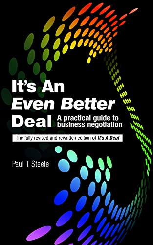 It's an Even Better Deal: A Practical Negotiation Handbook (9780077124878) by Steele, Paul