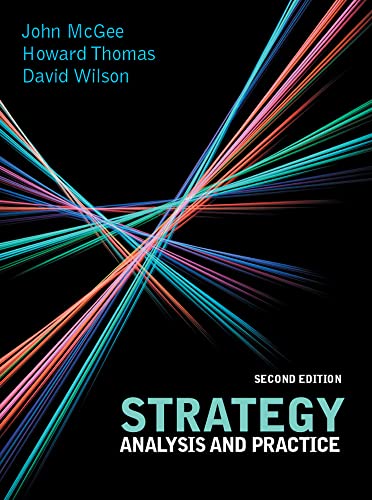 Stock image for Strategy: Analysis and Practice (UK Higher Education Business Accounting) for sale by AwesomeBooks