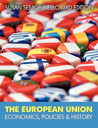 9780077129668: The European Union: Economics, Policy and History: Economics, Policy and History