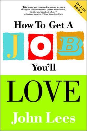 

How to Get a Job you'll Love, 2011-2012