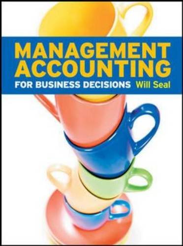 Management Accounting for Business Decisions with Connect Plus (9780077132712) by [???]