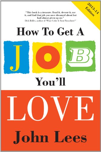 9780077140212: How to Get a Job You'll Love 2013-2014 Edition