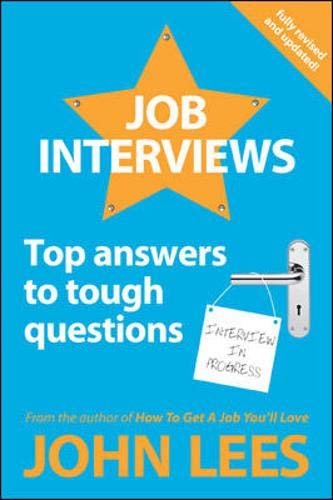 9780077141608: Job Interviews: Top Answers to Tough Questions