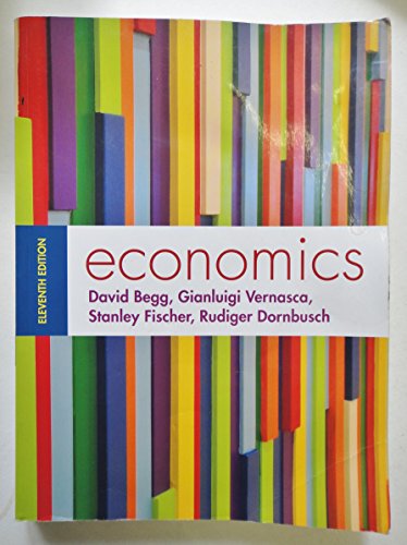 Beispielbild fr Economics by Begg and Vernasca (UK Higher Education Business Economics) zum Verkauf von GoldBooks