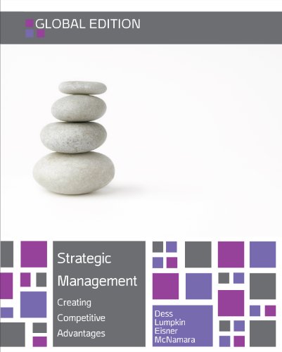 Imagen de archivo de Strategic Management: Creating Competitive Advantages a la venta por GF Books, Inc.