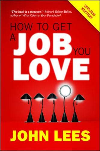 Beispielbild fr How to Get a Job You Love 2015-2016 Edition zum Verkauf von AwesomeBooks