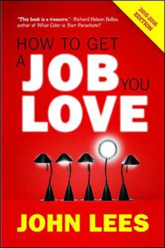 Imagen de archivo de How to Get a Job You Love 2015-2016 Edition a la venta por AwesomeBooks