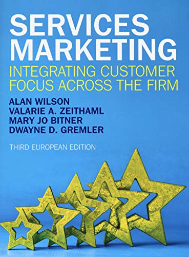 9780077169312: Services marketing. Integrating customer focus across the firm