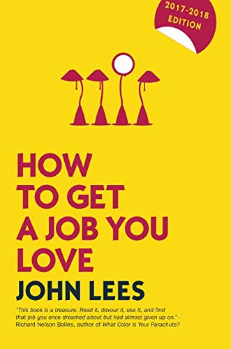 Stock image for How to Get a Job You Love 2017-2018 Edition (UK Professional Business Management / Business) for sale by medimops