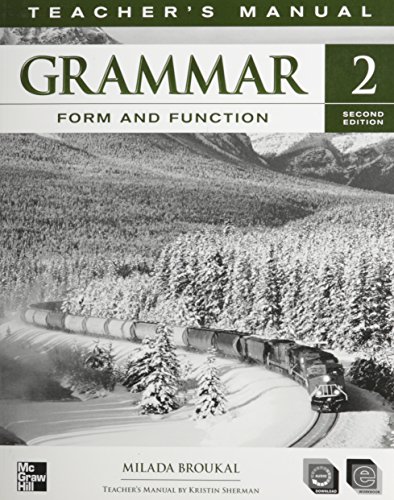 Grammar Form and Function Level 2 Teacher's Edition (9780077192273) by Sherman, Kristin D.