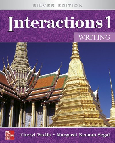 Interactions 1 - Writing Student e-Course Code Standalone: Silver Edition (9780077195304) by Pavlik, Cheryl; Segal, Margaret