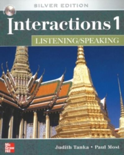 Interactions 1 Listening/Speaking: Silver Edition (9780077202460) by Tanka, Judith; Most, Paul
