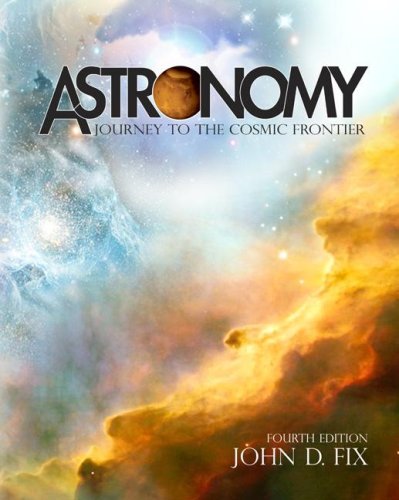 Stock image for Astronomy: Journey to the Cosmic Frontier with Starry Night Pro DVD, version 5.0 for sale by dsmbooks