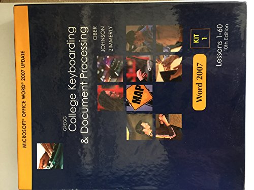 Stock image for Gregg College Keyboarding & Document Processing (Lessons 1-60) Word 2007 Kit 1 - 10th Edition for sale by a2zbooks