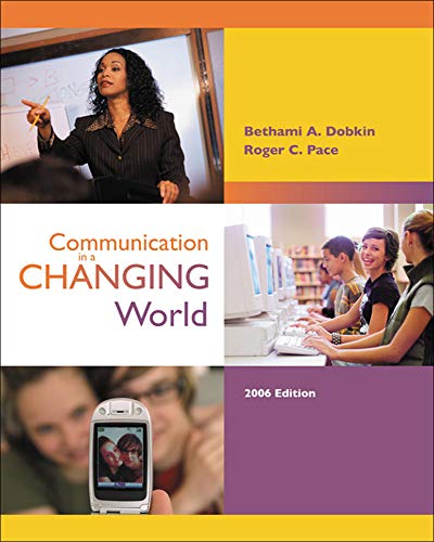 9780077212186: Communication in a Changing World 2006