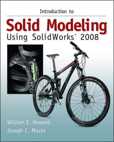 9780077221386: Introduction to Solid Modeling Using SolidWorks 2008