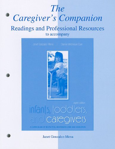 Beispielbild fr The Caregiver's Companion to Accompany Infants, Toddlers, and Caregivers: Readings and Professional Resources zum Verkauf von ThriftBooks-Atlanta
