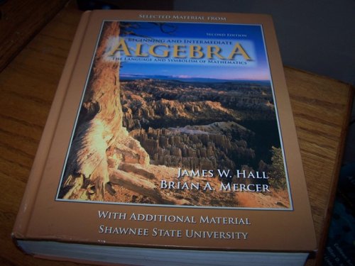 9780077229467: Beginning and Intermediate Algebra - With Additional Material Shawnee State University