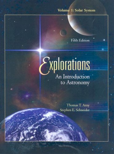 Imagen de archivo de Explorations: An Introduction to Astronomy: Volume 1: Solar System a la venta por ThriftBooks-Dallas