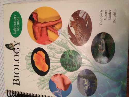 Biology: Laboratory Manual (Biology Laboratory Manual) (9780077236618) by Darrell S. Vodopich; Randy Moore; Sylvia S. Mader; Warren D. Dolphin