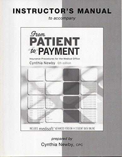 Imagen de archivo de From Patient to Payment Insurance Procedures for the Medical Office Instructor's Manual a la venta por HPB-Red